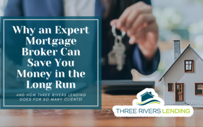 Why an Expert Mortgage Broker Can Save You Money in the Long Run